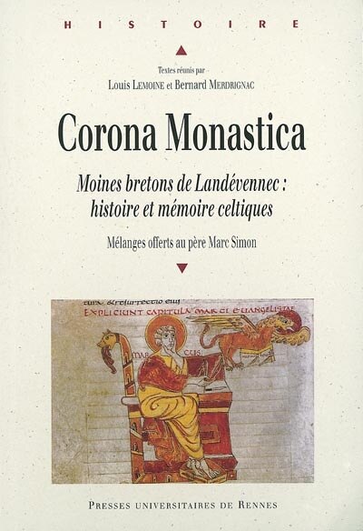 Front cover_Corona monastica : moines bretons de Landévennec : histoire et mémoire celtiques : mélanges offerts au père Marc Simon