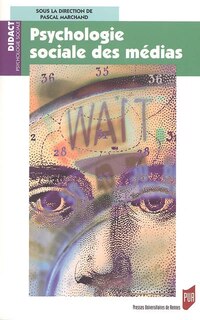 Couverture_Psychologie sociale des médias