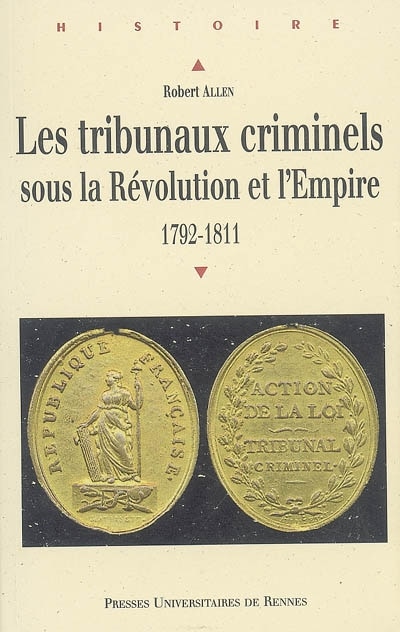 Couverture_Les tribunaux criminels sous la Révolution et l'Empire