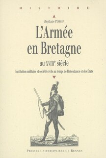 Couverture_L' armée en Bretagne au XVIIIe siècle