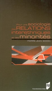 Couverture_Pour une sociologie des relations interethniques et des minorités