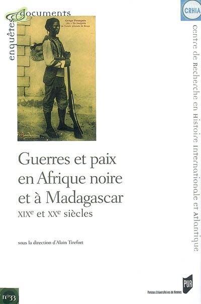 Couverture_Guerres et paix en Afrique noire et à Madagascar, XIXe et XXe siècles