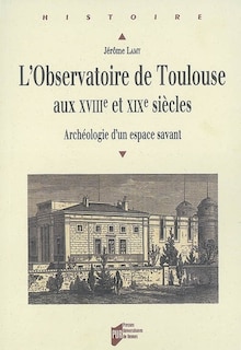 Front cover_L' observatoire de Toulouse aux XVIIIe et XIXe siècles