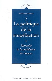 Front cover_La politique de la stupéfaction