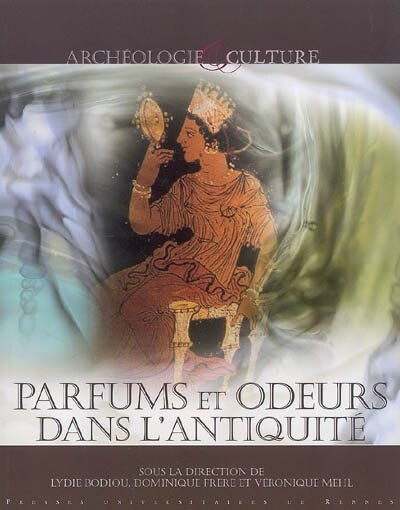 Couverture_Parfums et odeurs dans l'Antiquit&eacute;