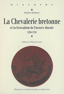 Couverture_La chevalerie bretonne et la formation d'une armée ducale