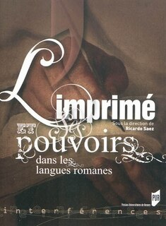 Front cover_L' imprimé et ses pouvoirs dans les langues romanes