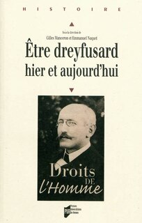 Front cover_Etre dreyfusard, hier et aujourd'hui