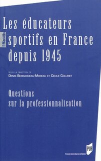 Couverture_Les éducateurs sportifs en France depuis 1945