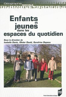 Couverture_Enfants et jeunes dans les espaces du quotidien