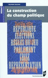 Front cover_La construction du champ politique