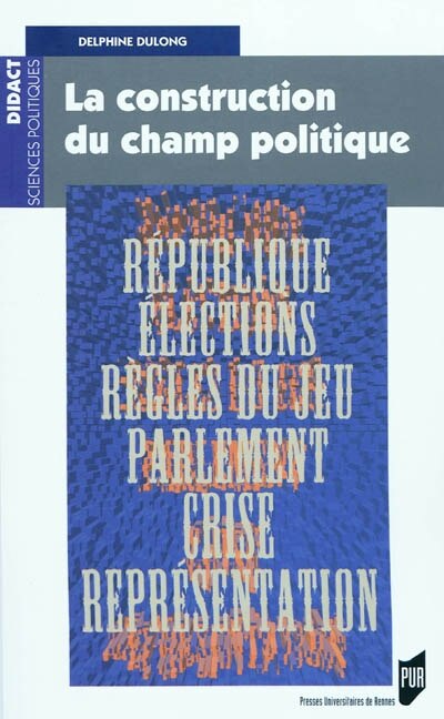 Front cover_La construction du champ politique