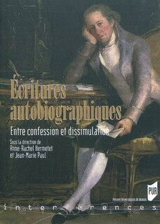 Couverture_Ecritures autobiographiques : entre confession et dissimulation
