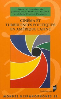 Couverture_Cinéma et turbulences politiques en Amérique latine