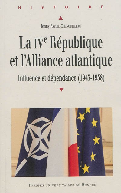 Couverture_La IVe République et l'Alliance atlantique