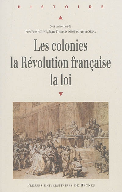 Couverture_Les colonies, la Révolution française, la loi