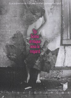 Front cover_La sc&egrave;ne &eacute;rotique sous le regard
