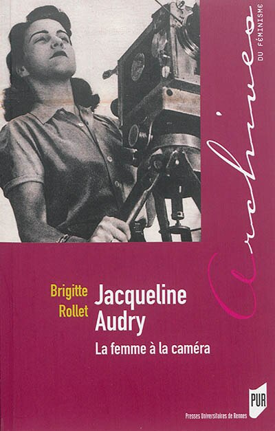 Front cover_Jacqueline Audry : la femme à la caméra