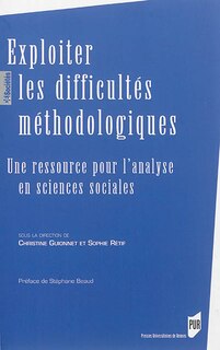 Couverture_Exploiter les difficult&eacute;s m&eacute;thodologiques