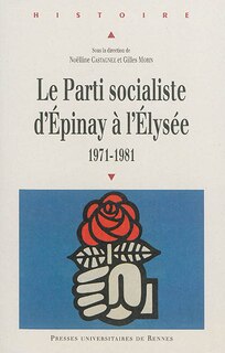 Front cover_Le Parti socialiste d'Epinay à l'Elysée