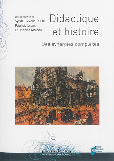 Couverture_Didactique et histoire : des synergies complexes