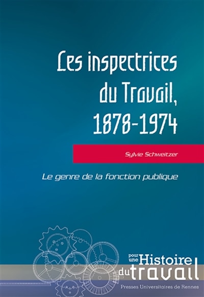 Front cover_Les inspectrices du travail, 1878-1974