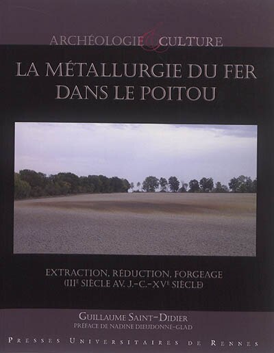 Couverture_La métallurgie du fer dans le Poitou