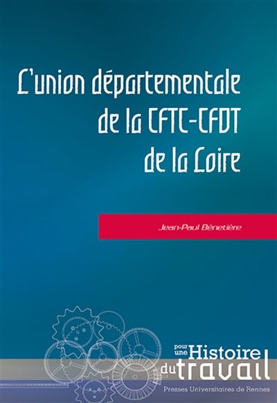 Front cover_L' Union départementale de la CFTC-CFDT de la Loire