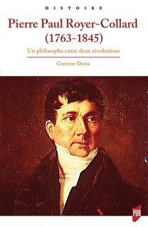 Couverture_Pierre Paul Royer-Collard, 1763-1845