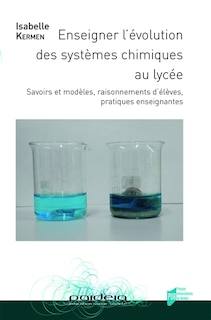 Couverture_Enseigner l'évolution des systèmes chimiques au lycée