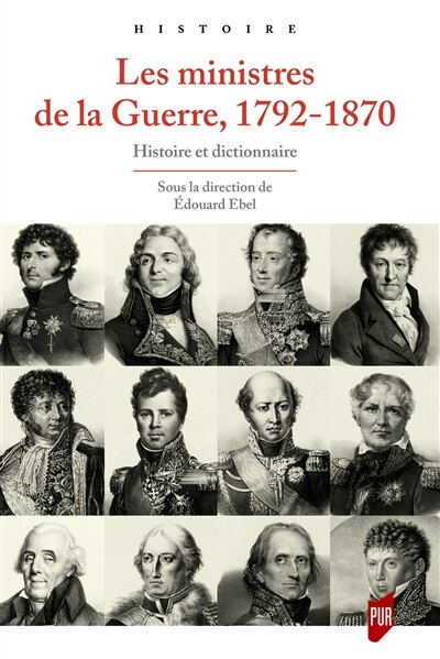 Couverture_Les ministres de la guerre, 1792-1870