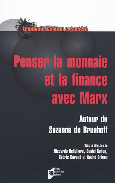 Couverture_Penser la monnaie et la finance avec Marx