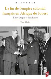 Front cover_La fin de l'empire colonial français en Afrique de l'Ouest