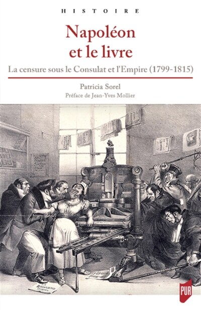 Front cover_Napoléon et le livre : la censure sous le Consulat et l'Empire (1799-1815)