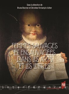 Couverture_Femmes sauvages et ensauvagées dans les arts et les lettres