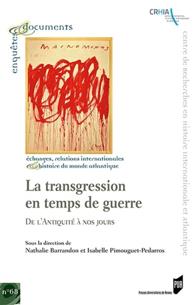 Front cover_La transgression en temps de guerre : de l'Antiquité à nos jours
