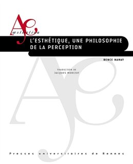 Couverture_L' esthétique, une philosophie de la perception