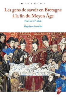 Couverture_Les gens de savoir en Bretagne à la fin du Moyen Age