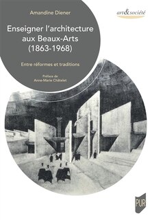 Front cover_Enseigner l'architecture aux Beaux-Arts (1863-1968)