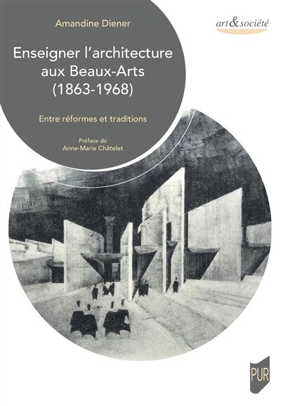 Front cover_Enseigner l'architecture aux Beaux-Arts (1863-1968)