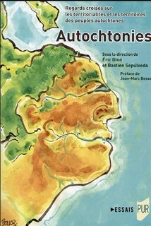 Couverture_Autochtonies : regards croisés sur les territorialités et les territoires des peuples autochtones