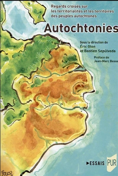 Couverture_Autochtonies : regards croisés sur les territorialités et les territoires des peuples autochtones