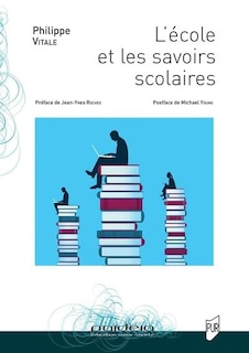 Couverture_L' école et les savoirs scolaires