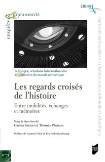Couverture_Les regards croisés de l'histoire : entre mobilités, échanges et mémoires