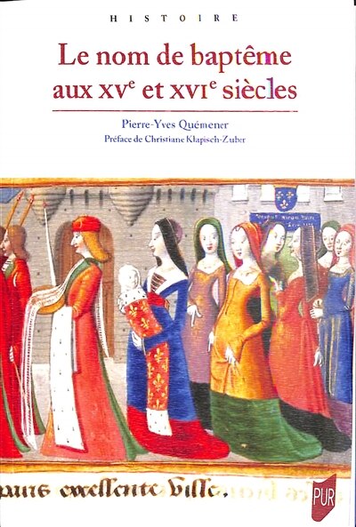 Front cover_Le nom de baptême aux XVe et XVIe siècles
