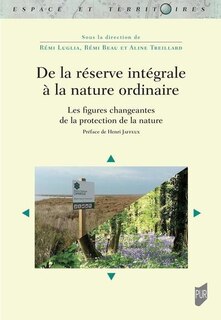 Front cover_De la réserve intégrale à la nature ordinaire