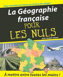 Couverture_La g&eacute;ographie fran&ccedil;aise pour les nuls