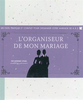 ORGANISATEUR DE MON MARIAGE -L'