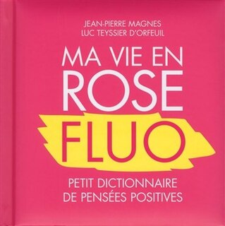 Front cover_Ma Vie En Rose Fluo