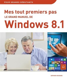 Front cover_Le grand manuel de l'ordinateur, Windows 8.1 & Internet